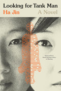 In LOOKING FOR TANK MAN by National Book Award–winning author Ha Jin, a Harvard student from China discovers the fraught, hidden history of the Tiananmen Square massacre in this powerful novel of protest and suppression. Now at MPHOnline.com.