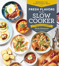Fresh Flavors for the Slow Cooker - MPHOnline.com