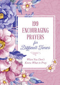 199 Encouraging Prayers - Difficult Times - MPHOnline.com