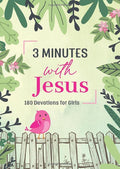 3 Minutes with Jesus: 180 Devotions for Girls - MPHOnline.com