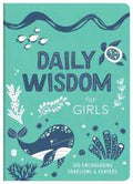 Daily Wisdom for Girls: 365 Encouraging Devotions and Prayers - MPHOnline.com