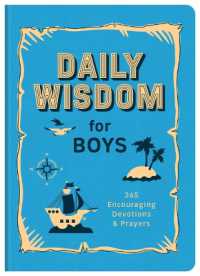 Daily Wisdom for Boys: 365 Encouraging Devotions and Prayers - MPHOnline.com