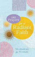 180 Prayers for a Radiant Faith - MPHOnline.com