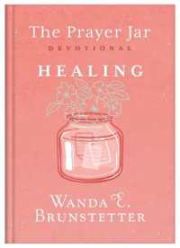 The Prayer Jar Devotional: Healing - MPHOnline.com