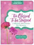 Too Blessed to be Stressed: Devo Women L - MPHOnline.com