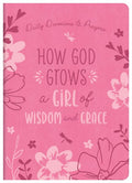 How God Grows A Girl of Wisdom and Grace - MPHOnline.com