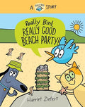 Really Bird Stories 08: Really Bird, Really Good Beach Party (HC) - MPHOnline.com