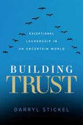 Building Trust: Exceptional Leadership in an Uncertain World - MPHOnline.com