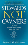 Stewards Not Owners - MPHOnline.com