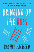 Bringing Up the Boss (9781637745175) - MPHOnline.com