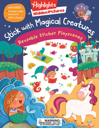 Stick with Magical Creatures Reusable Sticker Playscenes (Highlights Reusable Sticker Playscenes) - MPHOnline.com