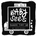 Baby Sees Things That Go (High-Contrast Books) - MPHOnline.com