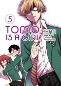 Tomo-Chan Is A Girl! Vol. 5 - MPHOnline.com