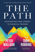 The Path: Accelerating Your Journey to Financial Freedom (Paperback) - MPHOnline.com