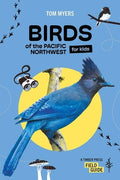 Birds of the Pacific Northwest For Kids - MPHOnline.com