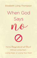 When God Says "No" - MPHOnline.com