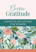 Choose Gratitude: 3-Minute Devo Women - MPHOnline.com