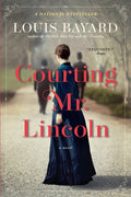 Courting Mr. Lincoln - MPHOnline.com