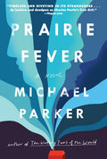Prairie Fever - MPHOnline.com