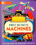 First 50 Facts - Machines, Lift the Flap - MPHOnline.com