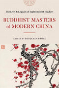Buddhist Masters of Modern China - MPHOnline.com