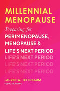 Millennial Menopause - MPHOnline.com