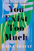 You Exist Too Much - MPHOnline.com