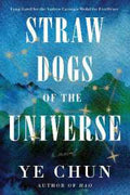 Straw Dogs of the Universe - MPHOnline.com