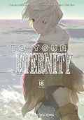 To Your Eternity #18 - MPHOnline.com