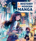A History of Modern Manga - MPHOnline.com