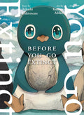 A darkly comic look at the meaning and meaninglessness of life, through the eyes of various adorable and occasionally psychopathic species facing extinction. BEFORE YOU GO EXTINCT by Takashi Ushiroyato  (illustrated by Kanato Abiko), now at MPHOnline.com.