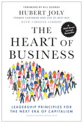 The Heart of Business: Leadership Principles for the Next Era of Capitalism - MPHOnline.com