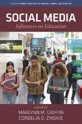 Social Media: Influences on Education (Current Perspectives on Cognition, Learning and Instruction) - MPHOnline.com