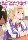 No Matter What You Say, Furi-San Is Scary! Vol. 1 - MPHOnline.com