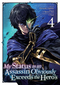 My Status As An Assassin Obviously Exceeds The Hero'S (Manga) Vol. 4 - MPHOnline.com