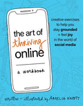 The Art of Thriving Online a Workbook - MPHOnline.com