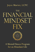 The Financial Mindset Fix: A Mental Fitness Program for an Abundant Life - MPHOnline.com