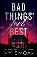 Bad Things Feel Best - MPHOnline.com