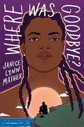Where Was Goodbye? - MPHOnline.com