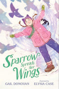 In SPARROW SPREADS HER WINGS, Sparrow rescues an injured animal but soon wonders if she’s taken on more than she can handle alone. Now at MPHOnline.com.
