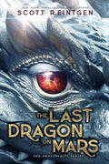 A boy living on Mars unexpectedly becomes a dragon rider in THE LAST DRAGON ON MARS, the first book in the sci-fi and fantasy mash-up The Dragonships series by Scott Reintgen. Now at MPHOnline.com.