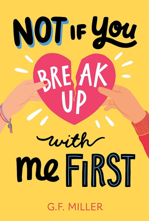 Not If You Break Up with Me First - MPHOnline.com