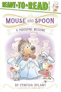 Ready to Read L2: Mouse and Spoon - A Porcupine Wedding - MPHOnline.com