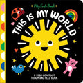 This is My World (High-Contrast Touch-and-Feel Book) - MPHOnline.com