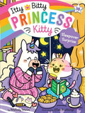 Itty Bitty Princess Kitty #16: Sleepover Surprise - MPHOnline.com