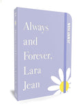 Lara Jean's letter-writing days are over in ALWAYS AND FOREVER, LARA JEAN, the swoon-worthy New York Times bestselling third book in the To All the Boys I’ve Loved Before series by Jenny Han. This special keepsake edition features a deluxe faux notebook cover and includes new bonus content from the author. Now at MPHOnline.com.