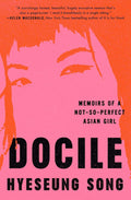 Docile: Memoirs of a Not So Perfect Asian Girl - MPHOnline.com