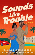 Sounds Like Trouble - MPHOnline.com