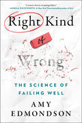 Right Kind Of Wrong (US): The Science of Failing Well - MPHOnline.com