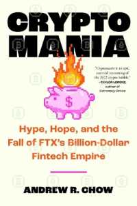 Cryptomania: Hype, Hope, and the Fall of FTX's Billion-Dollar Fintech Empire - MPHOnline.com